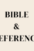 BIBLE & REFERENCE