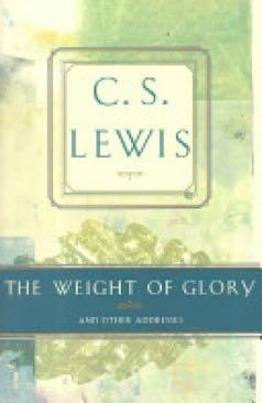 Weight Of Glory And Other Addresses, The