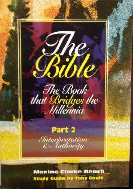 The Bible: The Book That Bridges The Millennia Part 2
