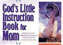 God’s Little Instruction Book for Mom