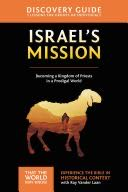 Faith Lessons 13: Israel’s Mission