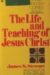 Life And Teaching Of Jesus Christ