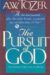The Pursuit of God
