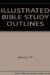 Illustrated Bible Study Outlines