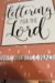 Lettering for the Lord: a Christian Hand Lettering How-To Workbook