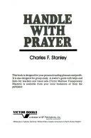 Handle with prayer