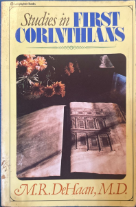 Studies In First Corinthians: Messages On Practical Christian Living