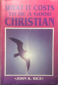 What It Costs To Be A Good Christian