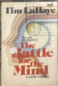 You Are Engaged In The Battle For The Mind A Subtle Warfare